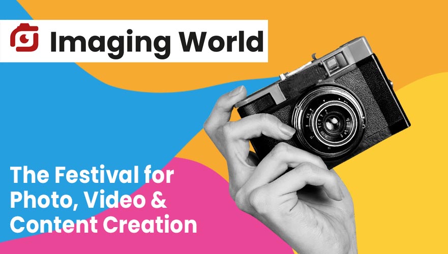 Colorful promotional banner with a camera held by a hand, announcing the Imaging World festival for photo, video, and content creation.